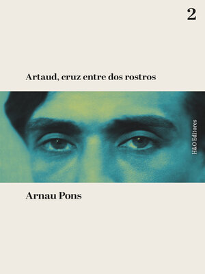cover image of Artaud, cruz entre dos rostros